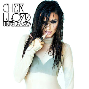 Cher Lloyd - UnreIeased
