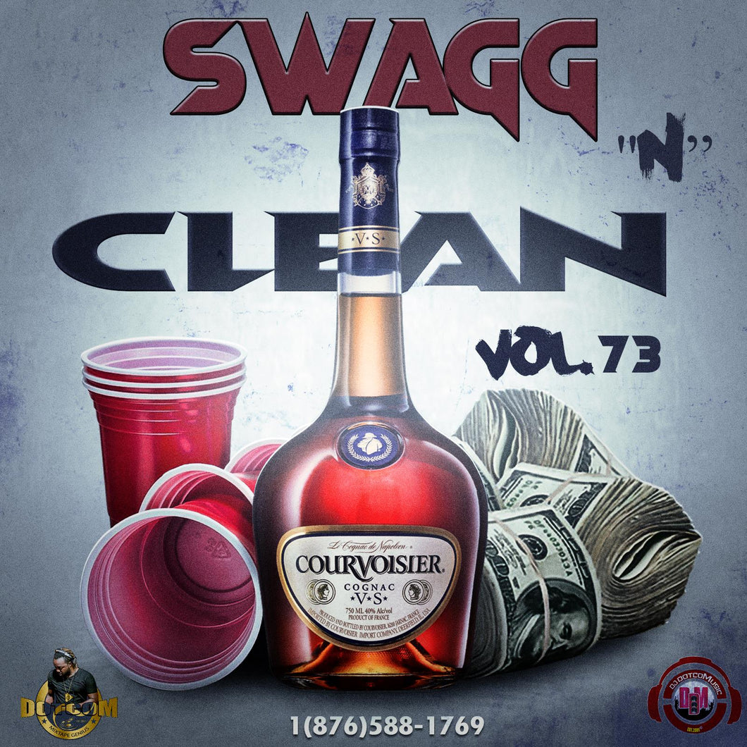 SWAGG & CLEAN DANCEHALL MIX VOL 73 MARCH 2020