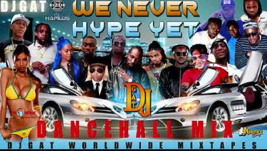 WE NEVER HYPE DANCEHALL MIX