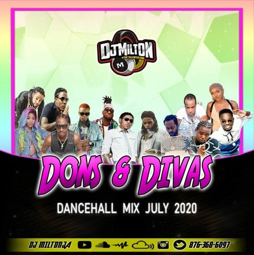 July 2020 Dancehall Mix / Dons and Divas Mix