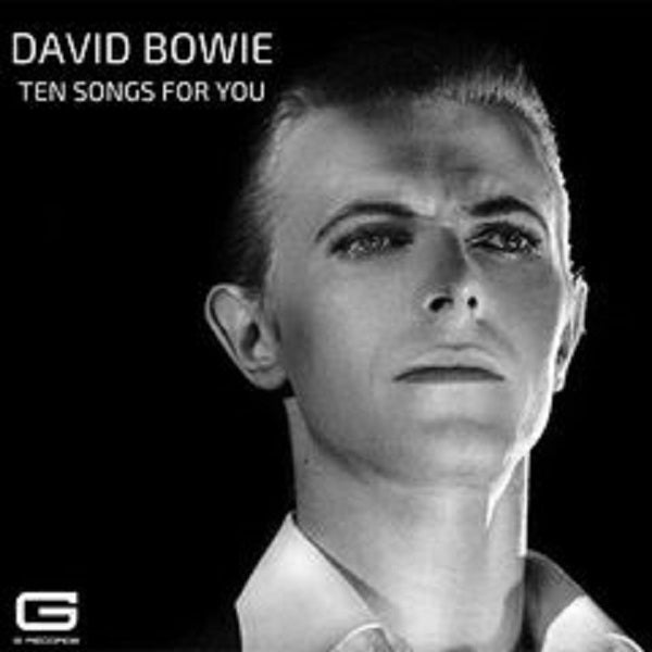 David Bowie – Ten Songs For You