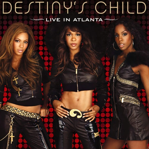 Destiny’s Child: Live in Atlanta