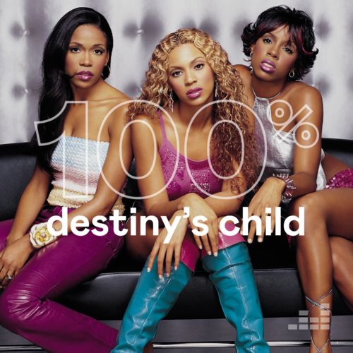 Destiny's Child - 100%