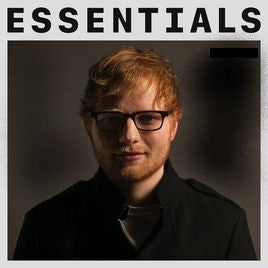 Ed Sheeran – Essentials