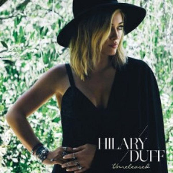 Hilary Duff – Unreleased