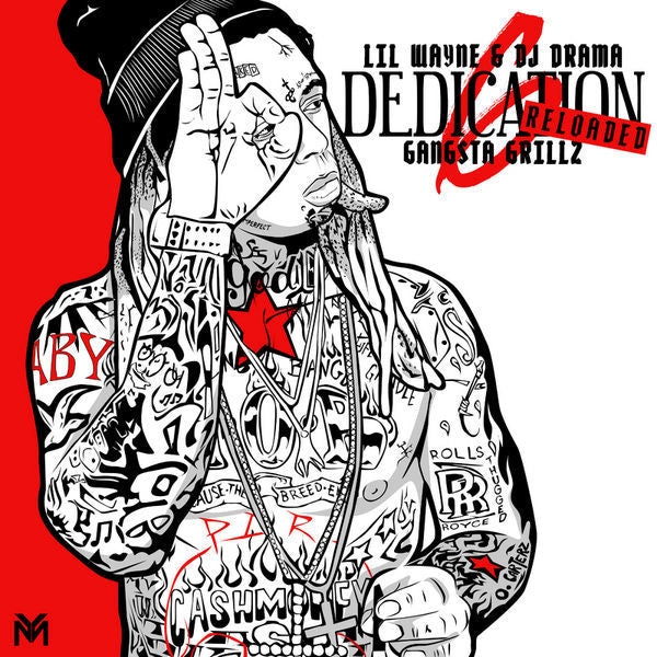 LIL WAYNE - Dedication 6: Reloaded  (2 Cd's)