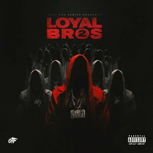 Lil Durk - Only The Family - Presents: Loyal Bros 2