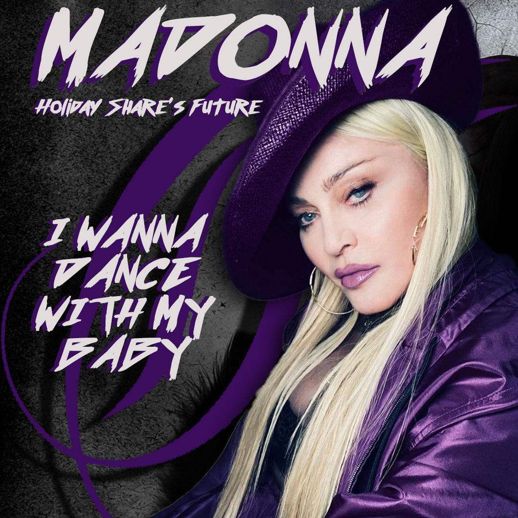 Madonna - I Wannna Dance With My Baby