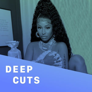 Nicki Minaj - Deep Cuts