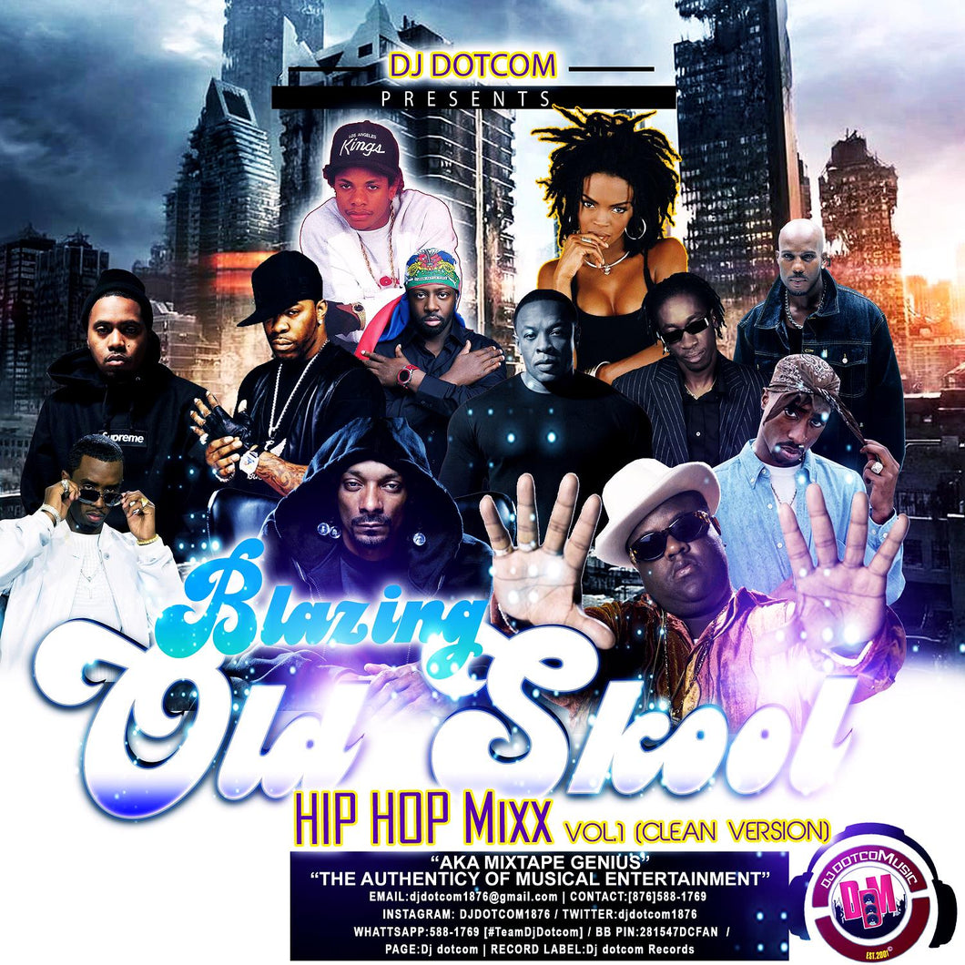 OLD SKOOL_HIPHOP_MIX_VOL.1 (CLEAN VERSION)