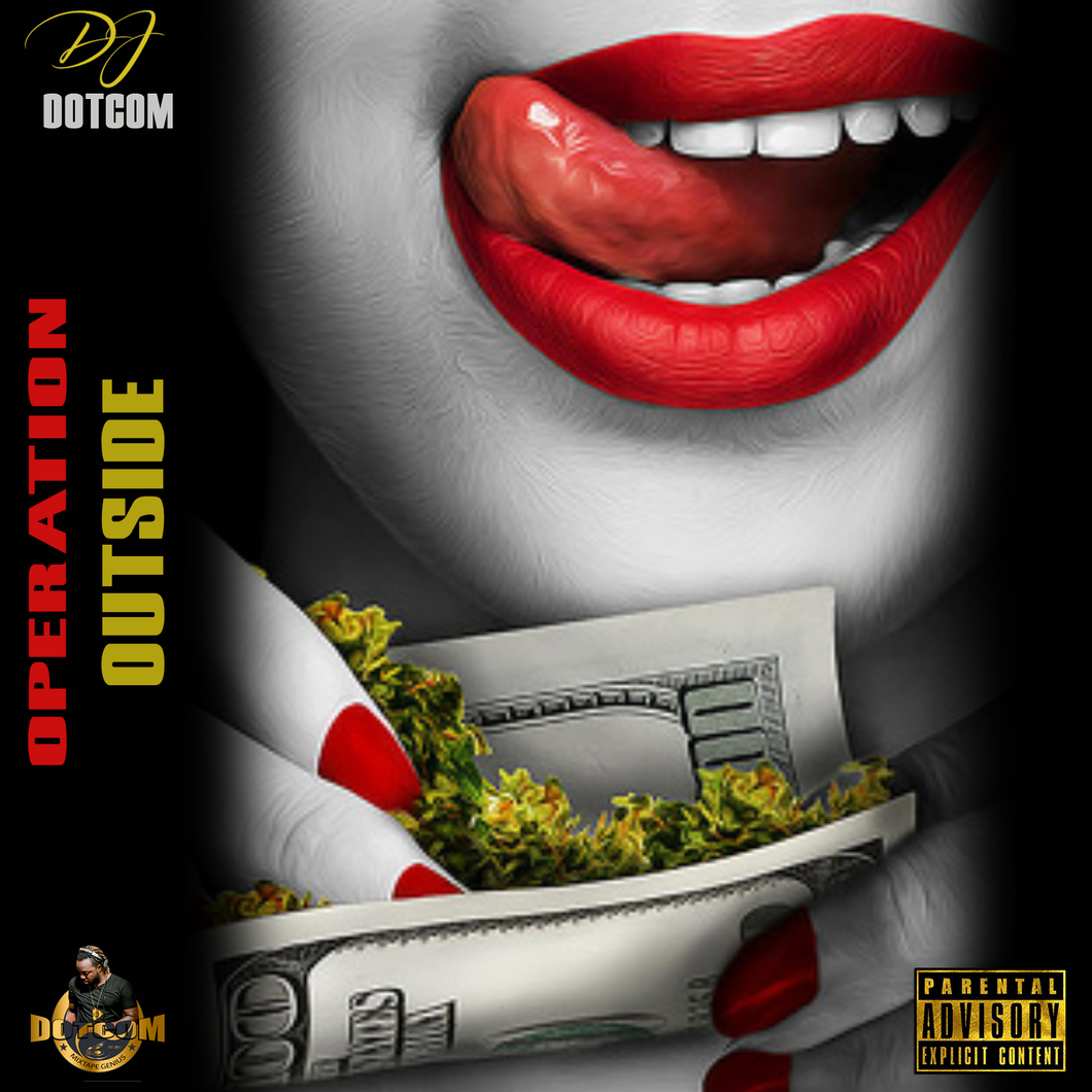 OPERATION OUTSIDE DANCEHALL MIXTAPE (AUGUST - 2020 - EXPLICIT VERSION)
