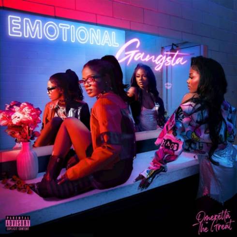 Omeretta the Great – Emotional Gangsta