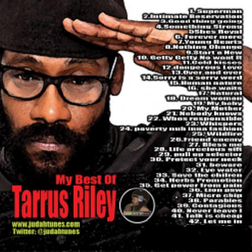 TARRUS RILEY - BEST OF TARRUS RILEY – Mixtapez4u