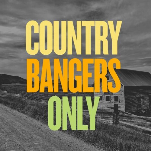 Country Bangers Only (2 Cd's)