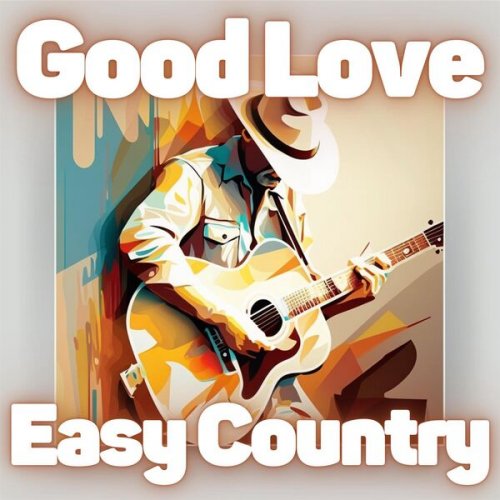 Various - Good Love Easy Country (2 Cd's)