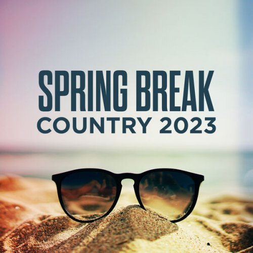 Various - Spring Break Country 2023 (2 Cd's)