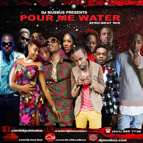 Welcome to Afrobeats Pour Me Water Mix