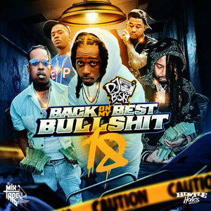 DJ B-Ski - Back On My Best Bullshit 18