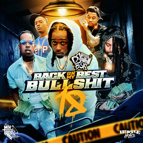 DJ B-Ski - Back On My Best Bullshit 18