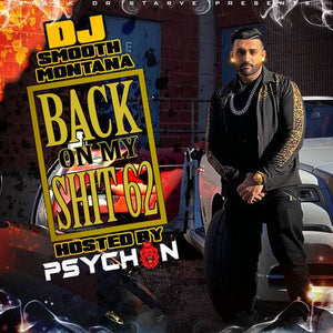 DJ Smooth Montana - Back On My Shit 62