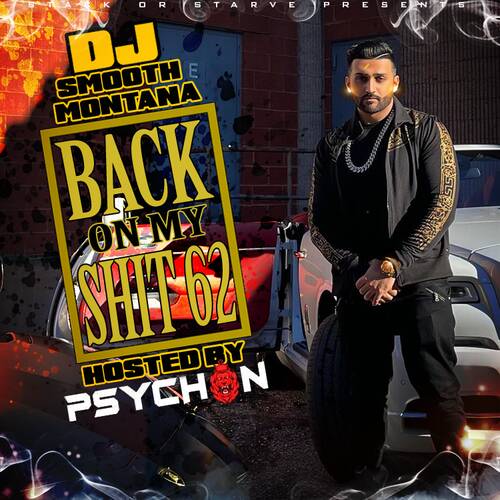 DJ Smooth Montana - Back On My Shit 62