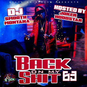 DJ Smooth Montana - Back On My Shit 63