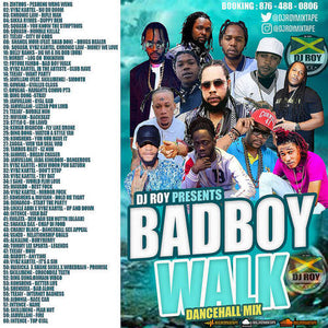 Bad Boy Walk Dancehall Mix