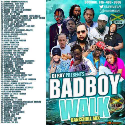 Bad Boy Walk Dancehall Mix