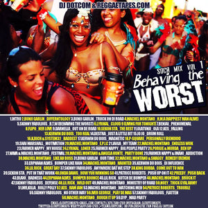 BEHAVING THE WORST SOCA MIX VOL 1 PLATINUM SERIES
