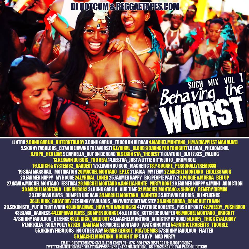 BEHAVING THE WORST SOCA MIX VOL 1 PLATINUM SERIES