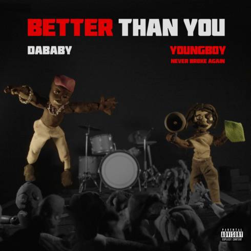 NBA YoungBoy & DaBaby – BETTER THAN YOU