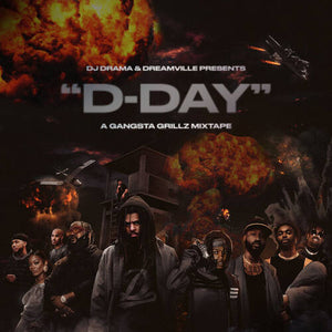 DJ Drama - J. Cole & Dreamville - D-Day