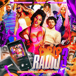 DJ_Cannon_Banyon & DJ_Effect - Drip Radio 3
