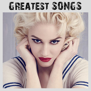 Gwen Stefani - Greatest Songs