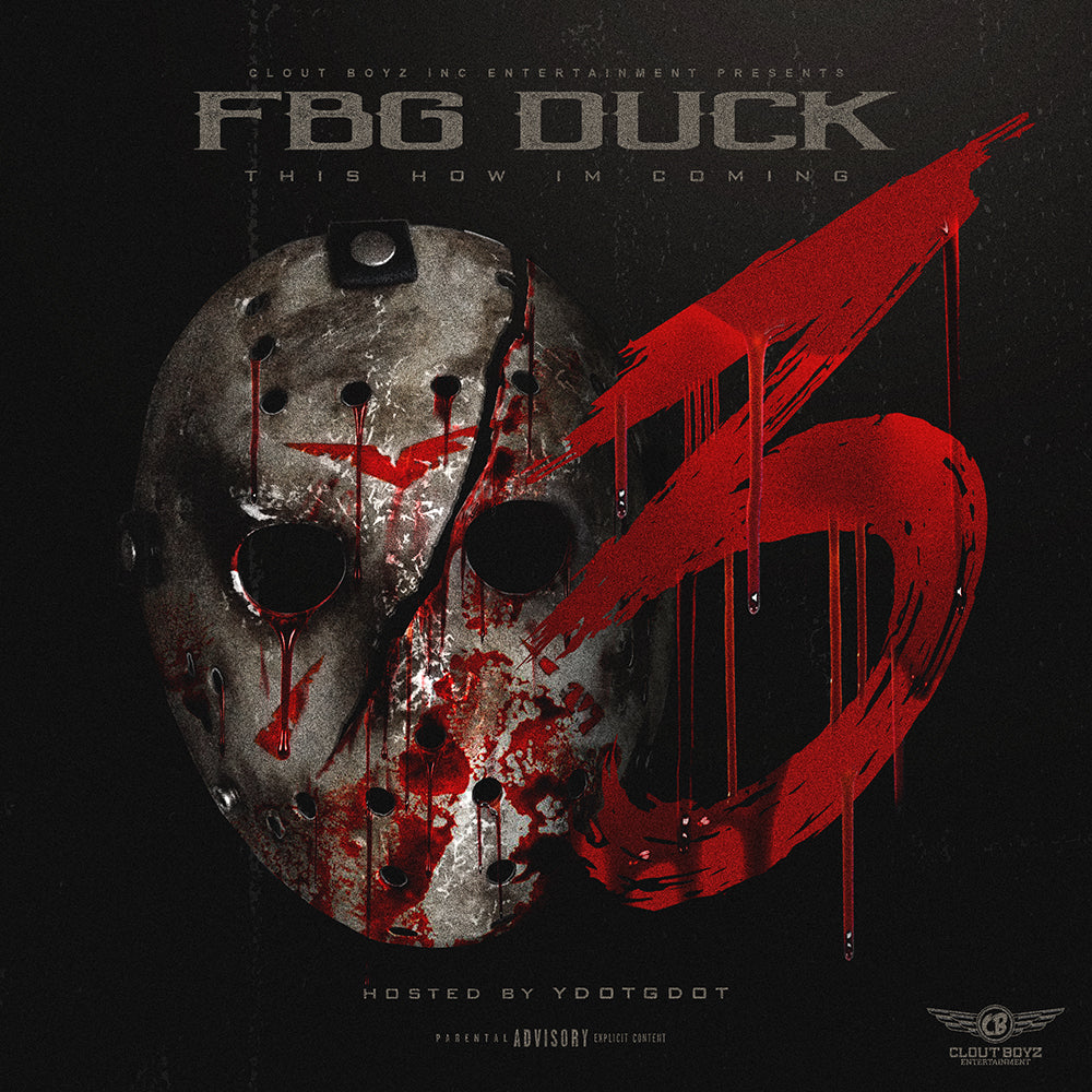 FBG DUCK - THIS HOW IM COMING 3