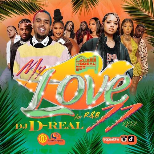 DJ D-Real - My Love For R&B 11: 2K22 (2 Cd's)