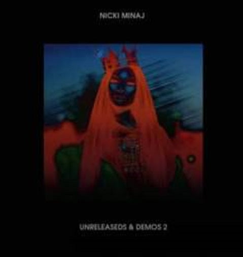 Nicki Minaj – Unreleased & Demos 2