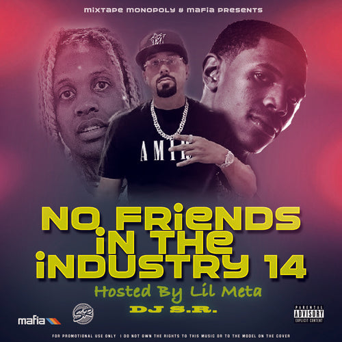 DJ_S.R. - No_Friends In The_Industry 14