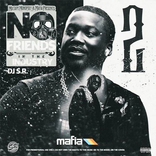 No Friends In The Industry