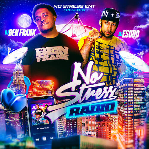 DJ Ben_Frank & DJ E_Sudd - No Stress Radio