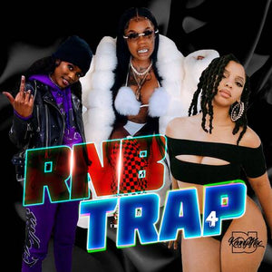 DJ Kenny Mac - RNB Trap 4