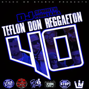 DJ Smooth Montana - Teflon Don 40