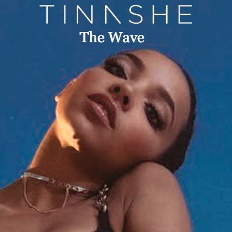 Tinashe - The Wave (Deluxe)