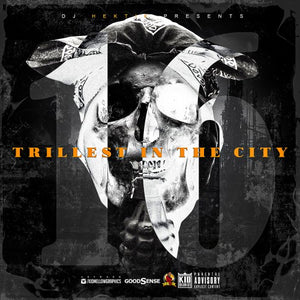 DJ Hektik - Trillest In The City 16