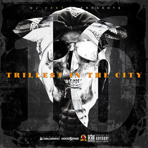 DJ Hektik - Trillest In The City 16